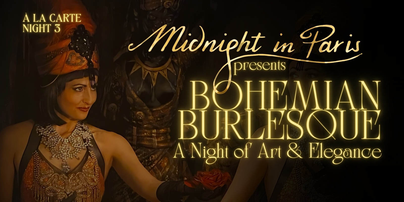 Banner image for Bohemian Burlesque: A Night of Art & Elegance - À LA CARTE NIGHT 3  