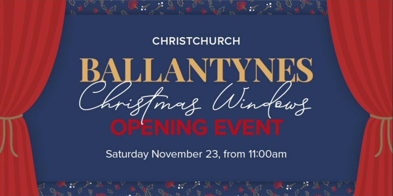 Banner image for Ballantynes Christmas Windows Opening 2024