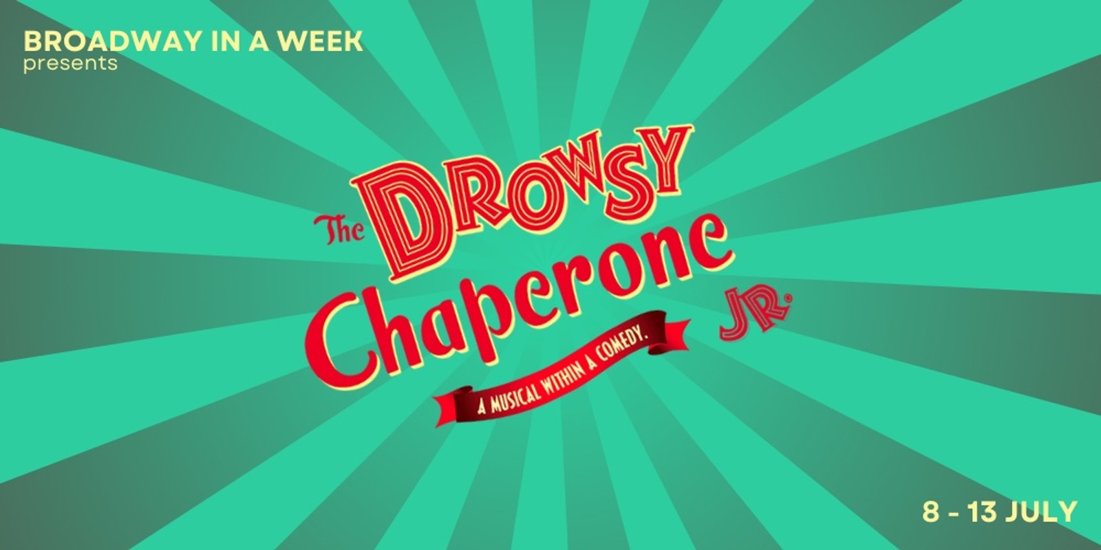 Banner image for Broadway In A Week - Drowsy Chaperone Vocal Auditions