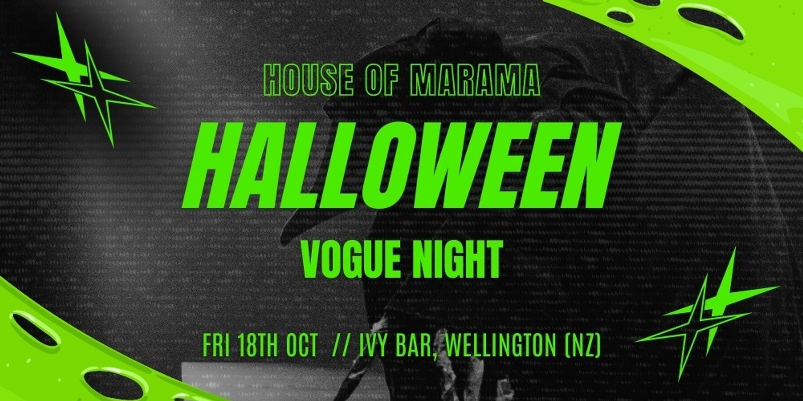 Banner image for HOUSE OF MARAMA HALLOWEEN VOGUE NIGHT -  OCT 18TH (2024)