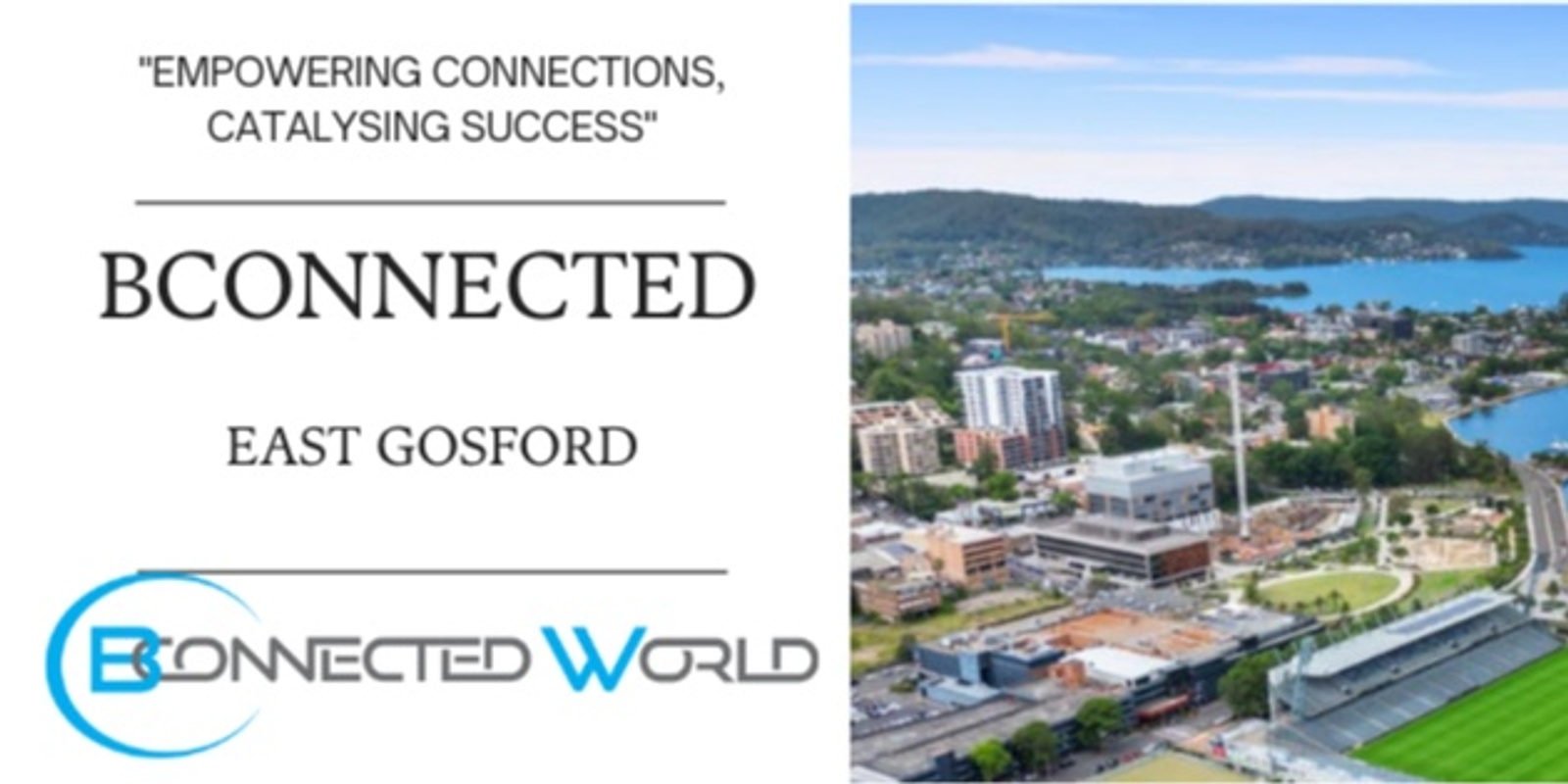 Banner image for Bconnected East Gosford Lunch NSW