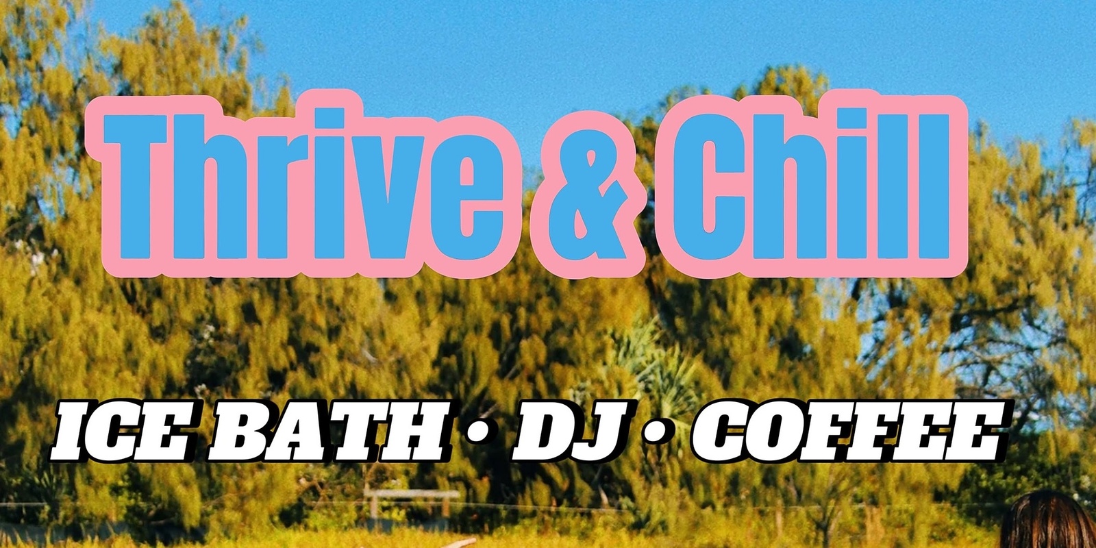 Banner image for Thrive & Chill