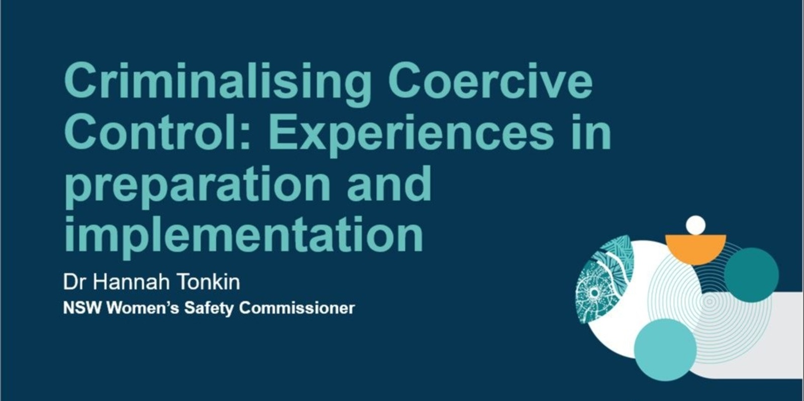 Banner image for Criminalising Coercive Control: Experiences in Preparation and Implementation