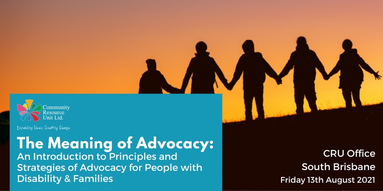 Banner image for Brisbane: The Meaning of Advocacy: An Introduction to the Principles & Strategies of Advocacy for People with Disability & Families