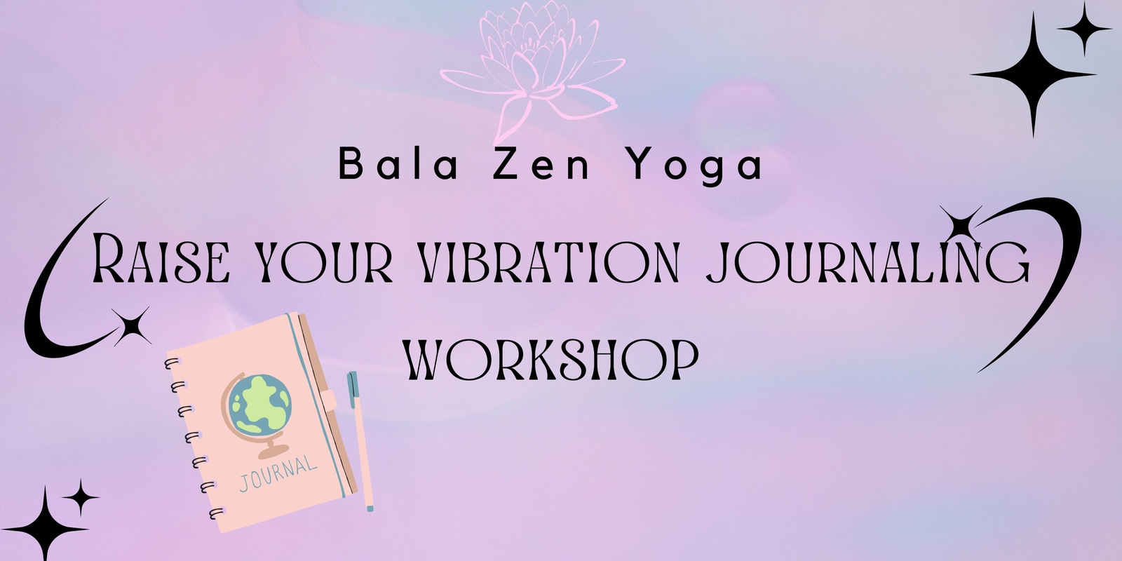 Banner image for Raise Your Vibration Journaling Workshop 