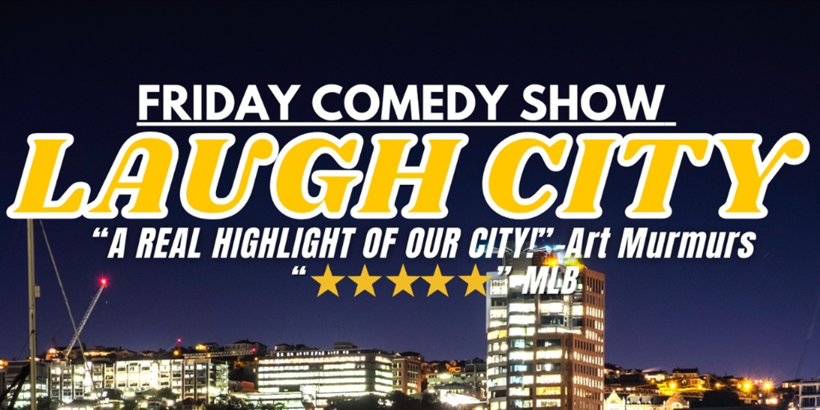 Banner image for LAUGH CITY Comedy Show