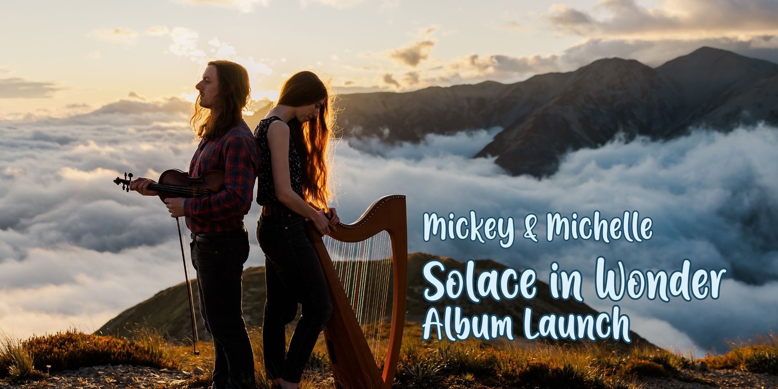 Banner image for Mickey & Michelle - ‘Solace in Wonder’ album launch.