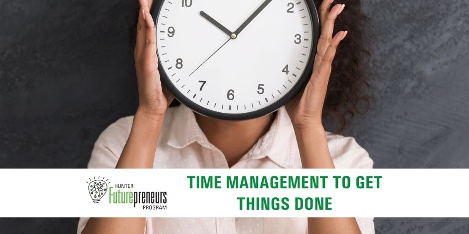 Banner image for Time Management To Get Things Done