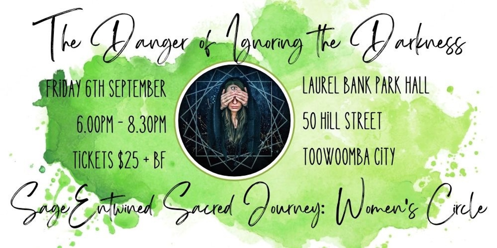 Banner image for Sage Entwined Sacred Journey: Women's Circle ~ September Gathering ~ The Danger of Ignoring the Darkness