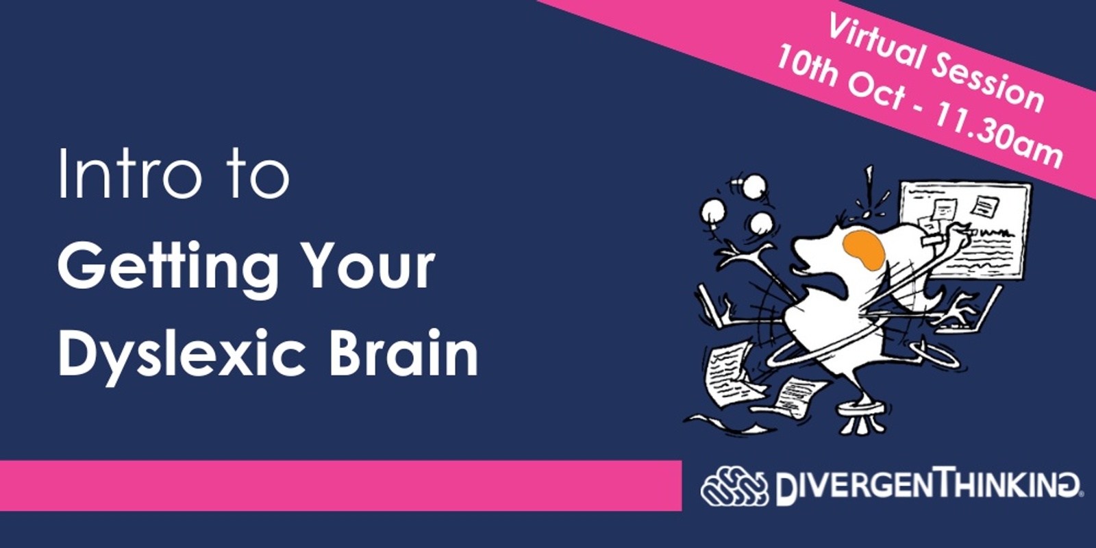 Banner image for Intro to Getting Your Dyslexic Brain