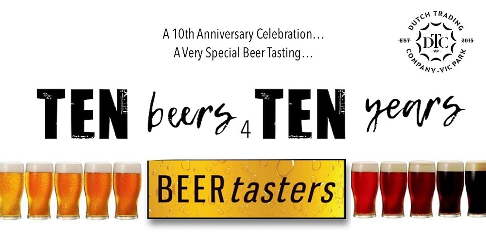 Banner image for "TEN Beers 4 TEN Years!"