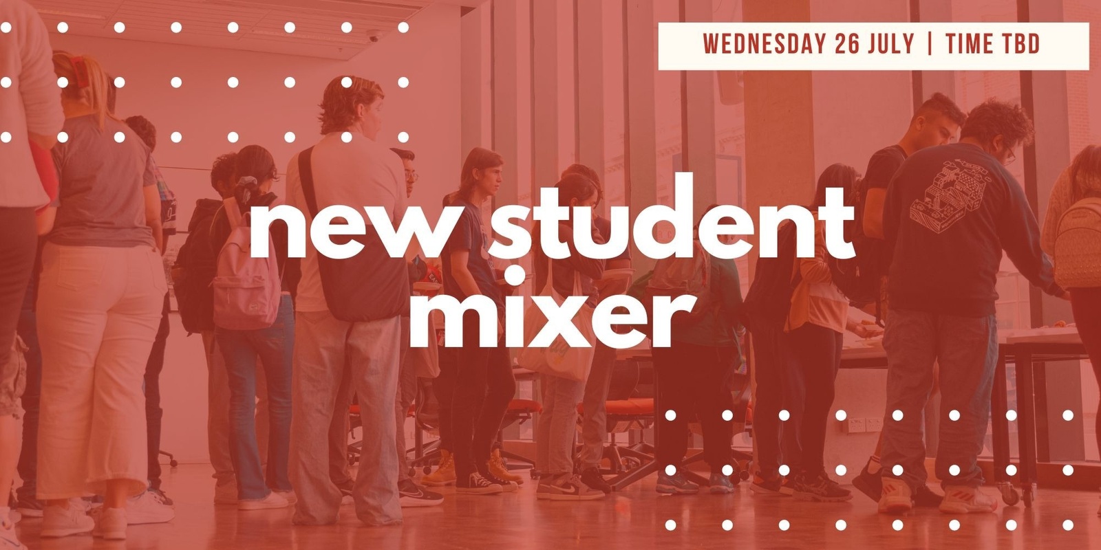 Banner image for OWeek New Student Mixers - Wednesday