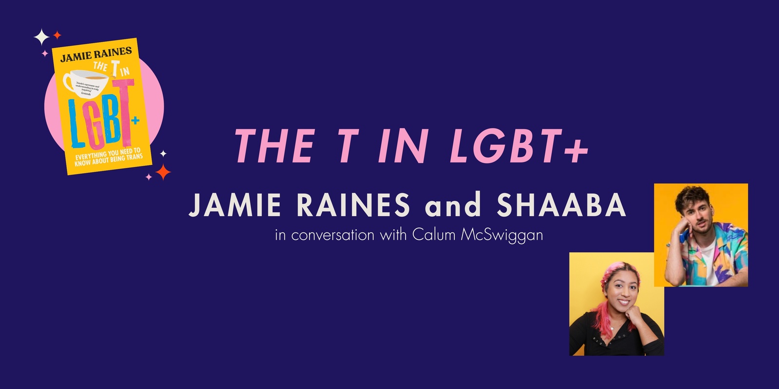 Banner image for Jamie and Shaaba Spill the Tea with 'The T in LGBT+'