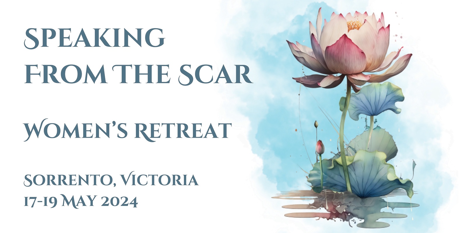 Banner image for Speaking From The Scar - Women's Retreat Sorrento