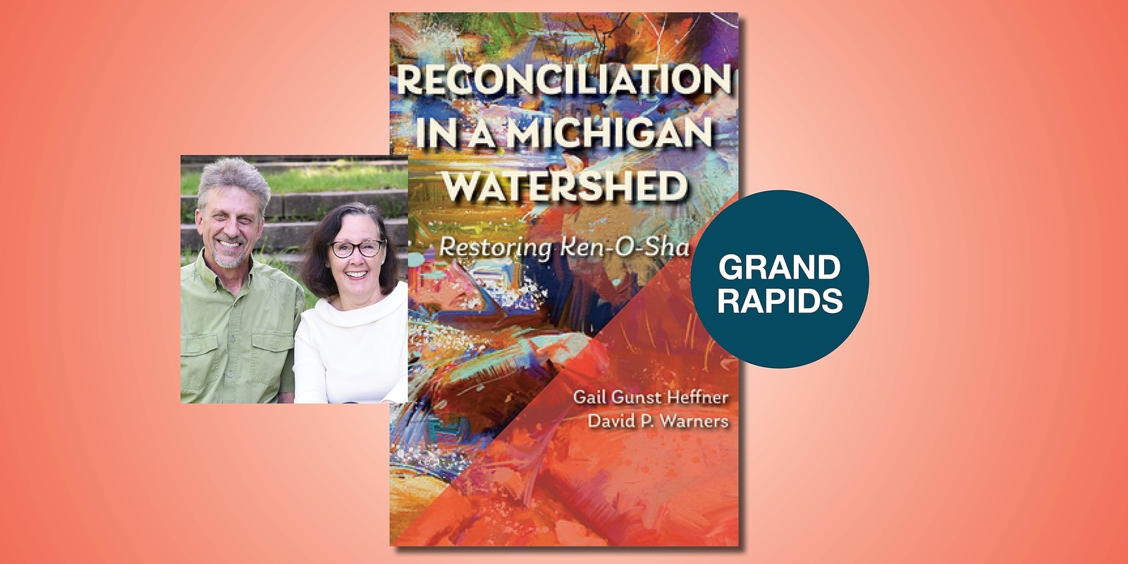 Banner image for Reconciliation in a Michigan Watershed with Gail Heffner and David Warners