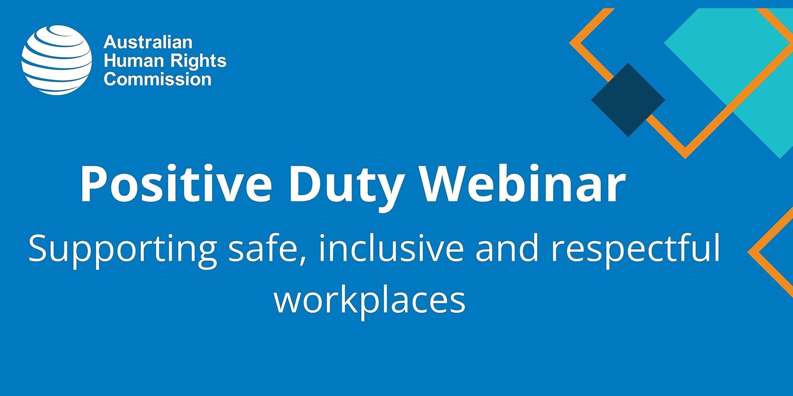 Banner image for Positive Duty: Supporting safe, inclusive and respectful workplaces