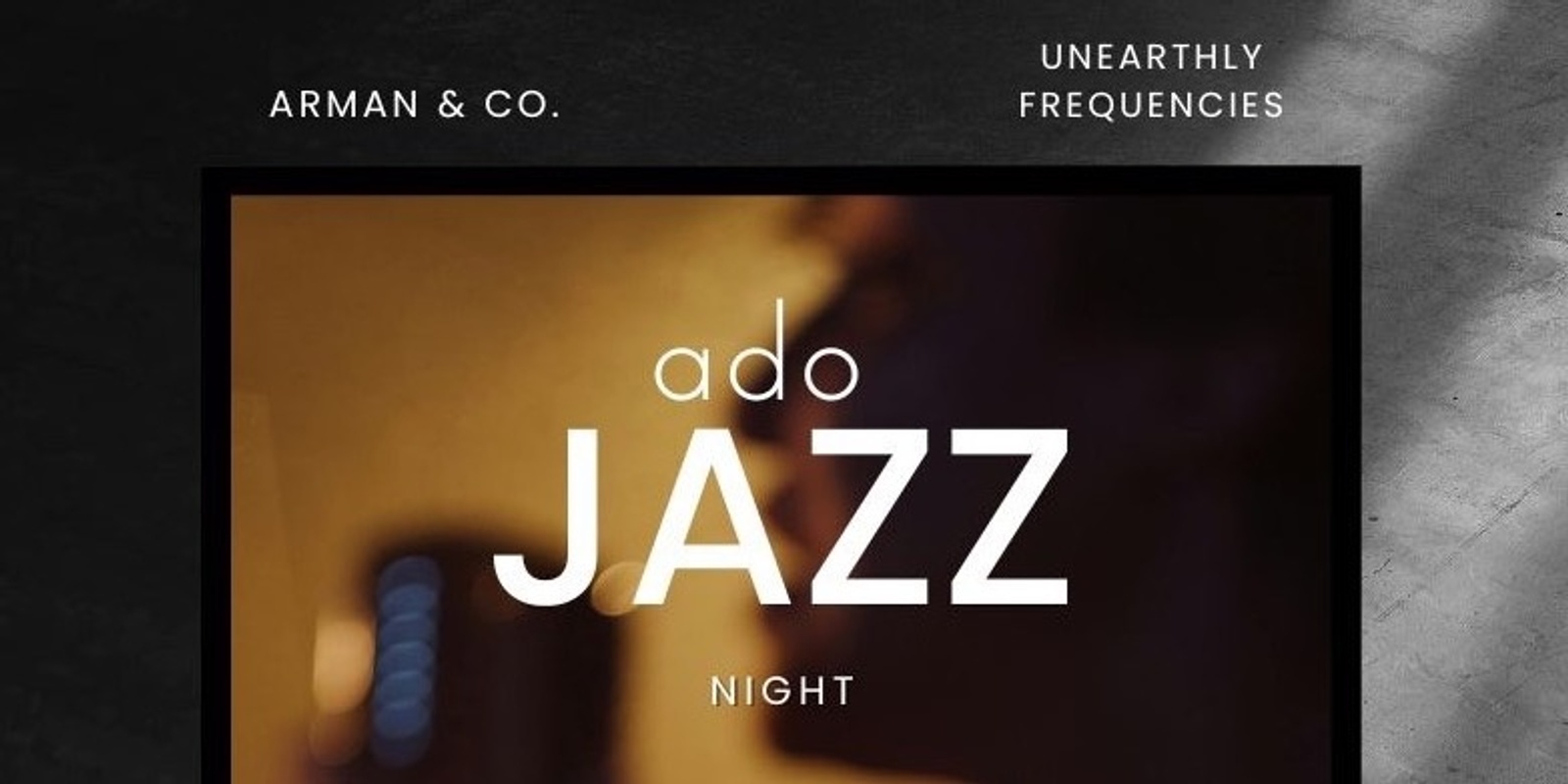 Banner image for ado JAZZ NIGHT 