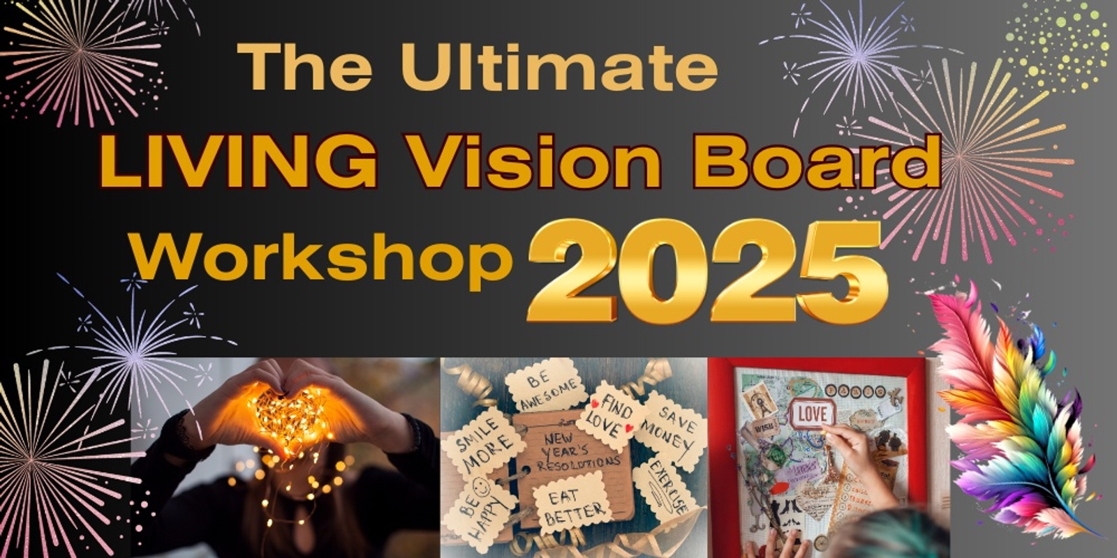 Banner image for The Ultimate LIVING Vision Board Workshop 2025