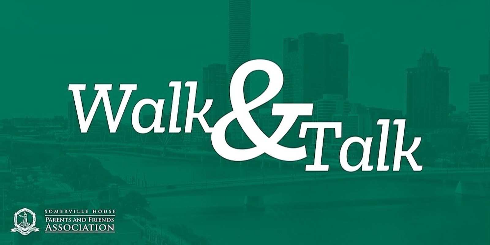 Banner image for Parents and Friends All School Walk & Talk 