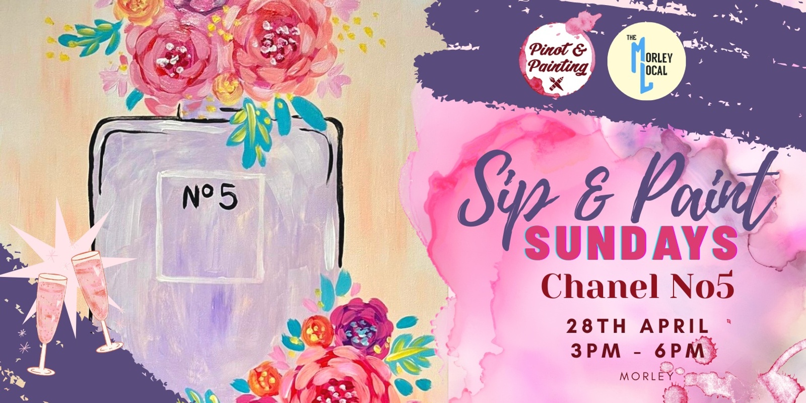 Banner image for Chanel No5 - Girl's Day Out Sip & Paint @ The Morley Local