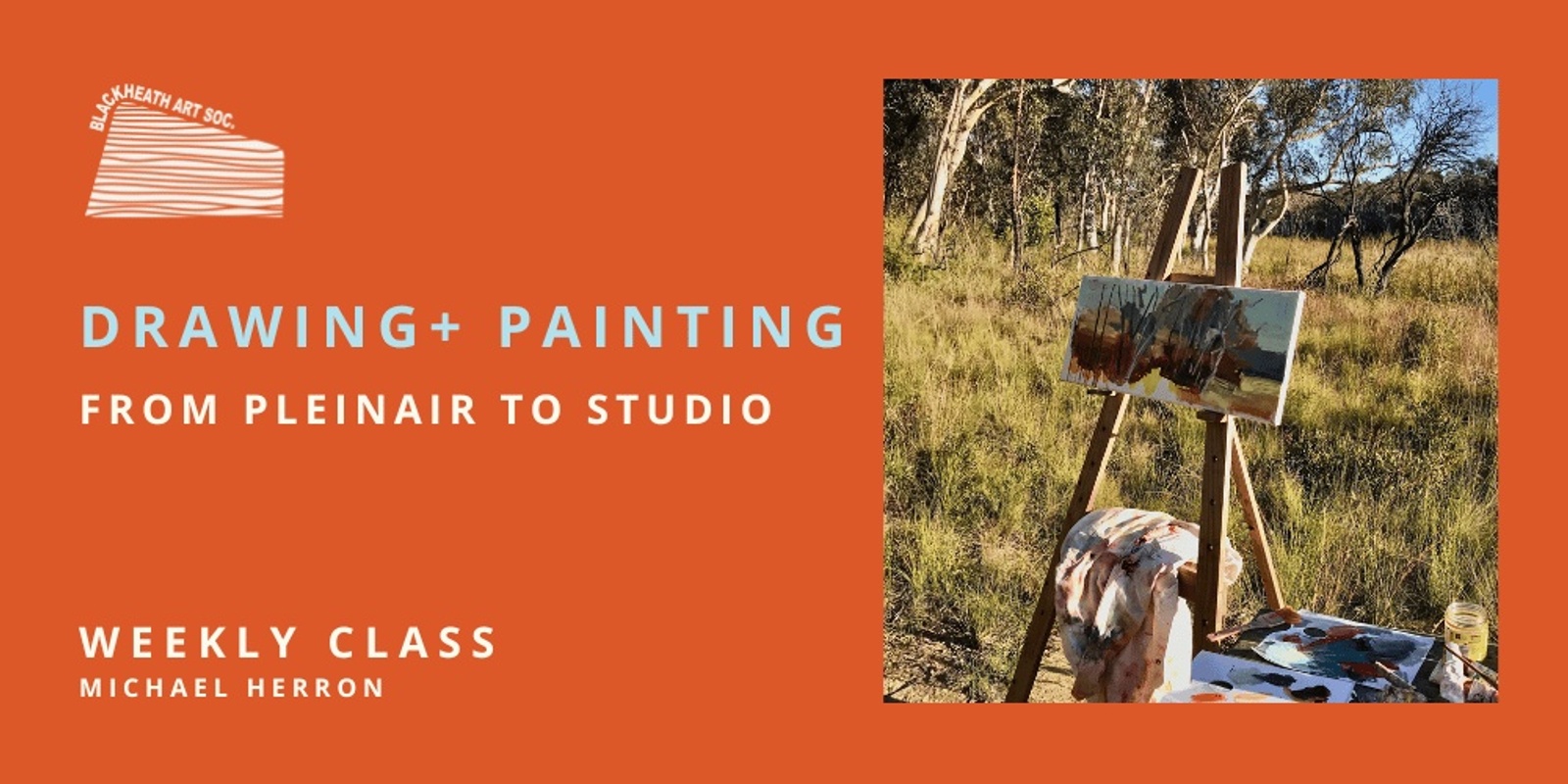 Banner image for Drawing + Painting from Pleinair to Studio with Michael Herron (9 week class)