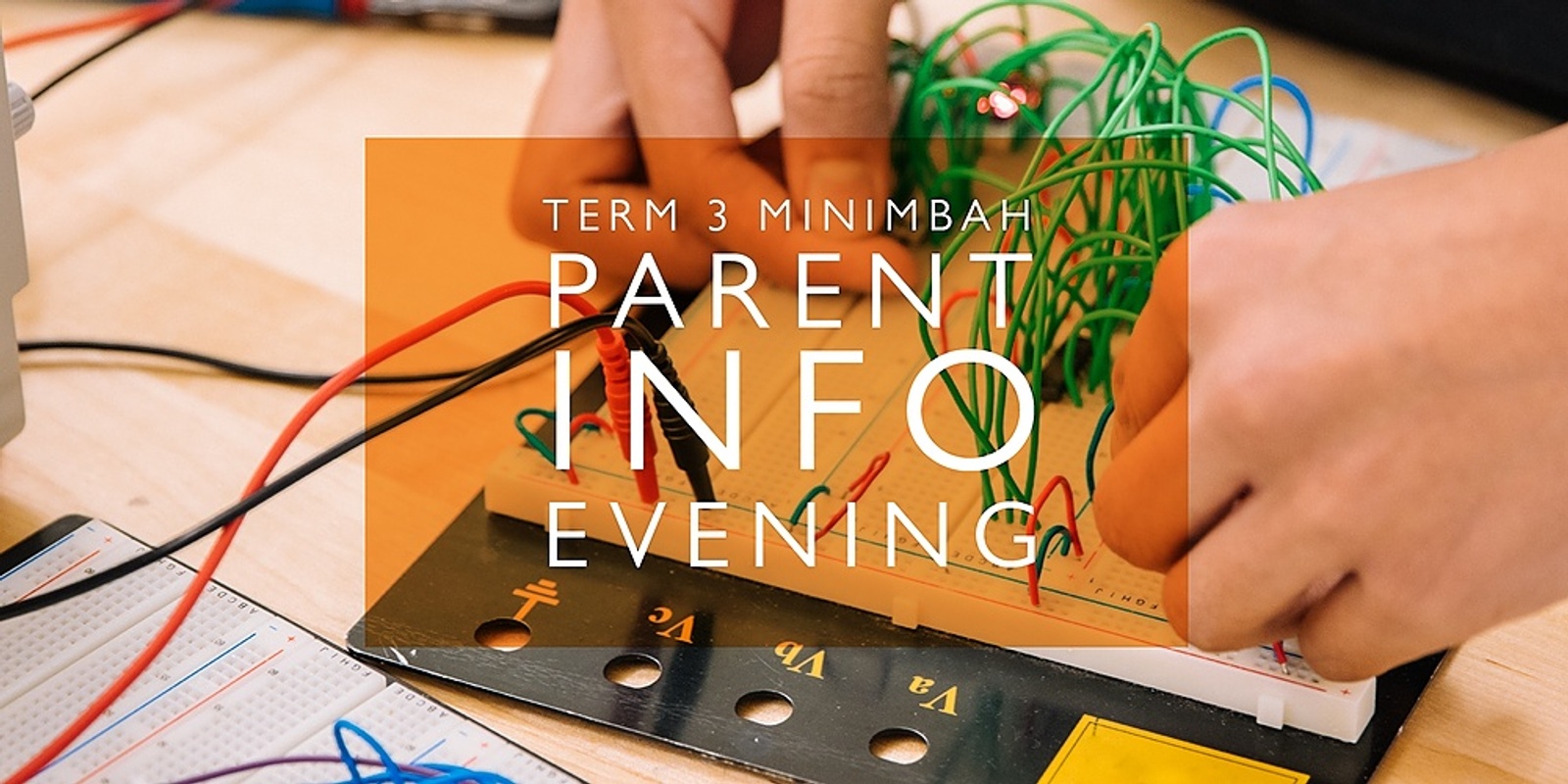 Banner image for Minimbah Term 3 Parent Info Evening