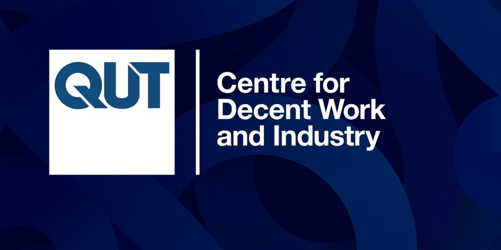 Centre for Decent Work and Industry's banner