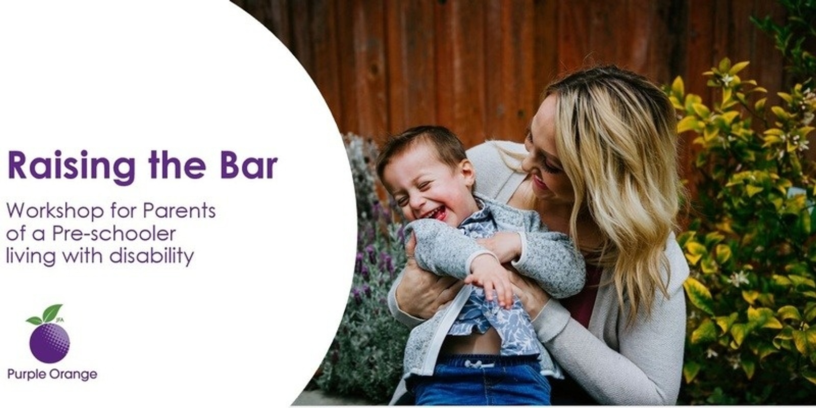 Banner image for Raising the Bar: Inclusive Education - workshop for parents of pre-school children with disability