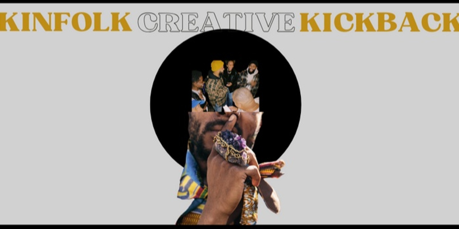 Banner image for Kinfolk: Creative Kickback 