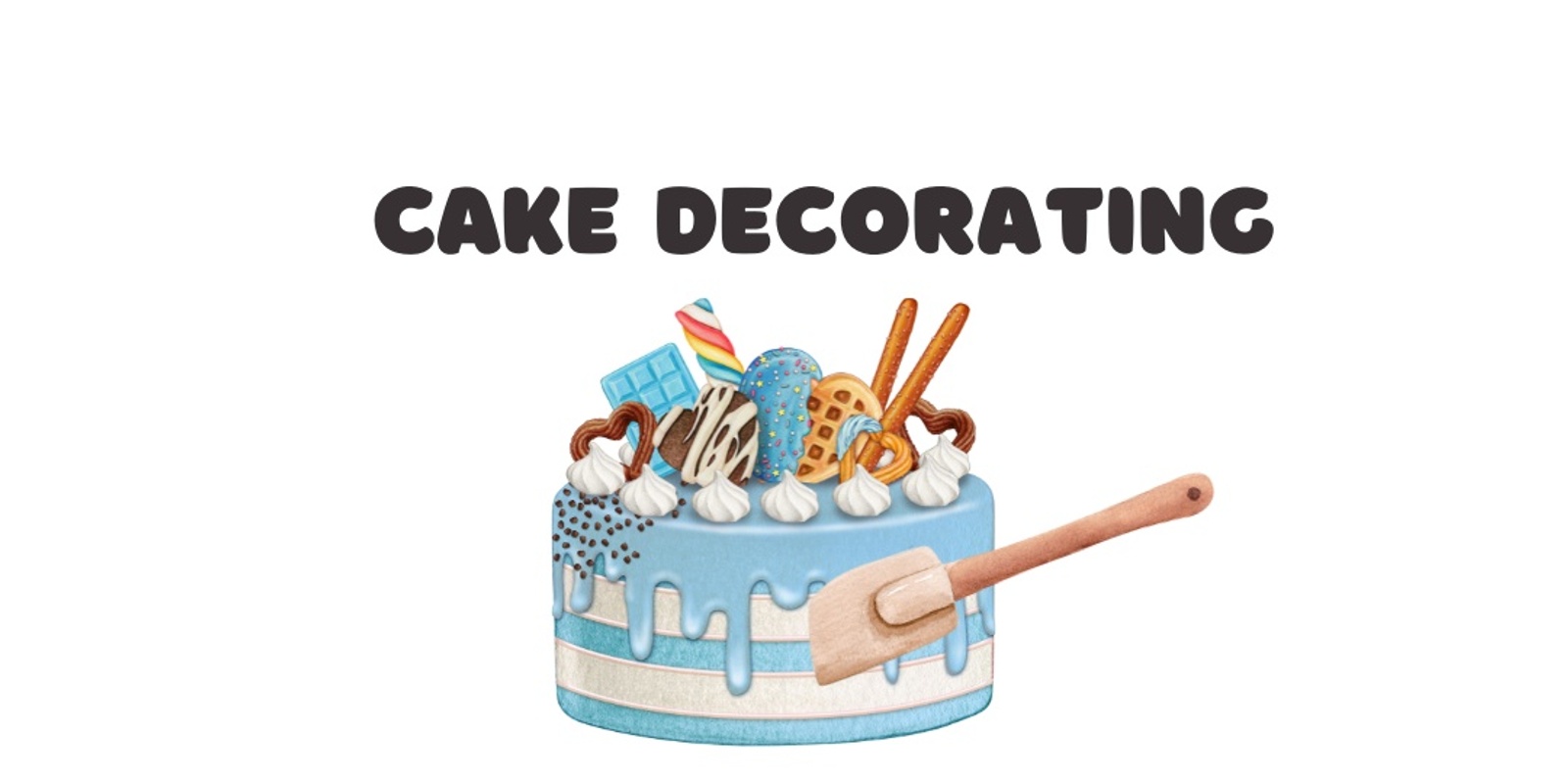 Banner image for Cake Decorating  (12-25yrs only) 