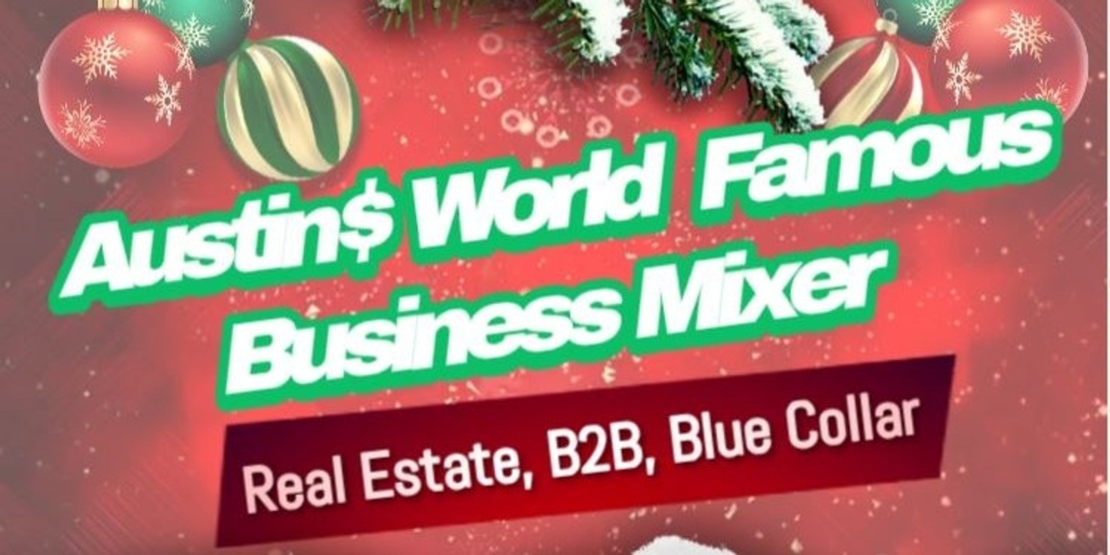 Banner image for Austin$ World Famous Business Mixer - Real Estate, Blue Collar & B2B Professionals  