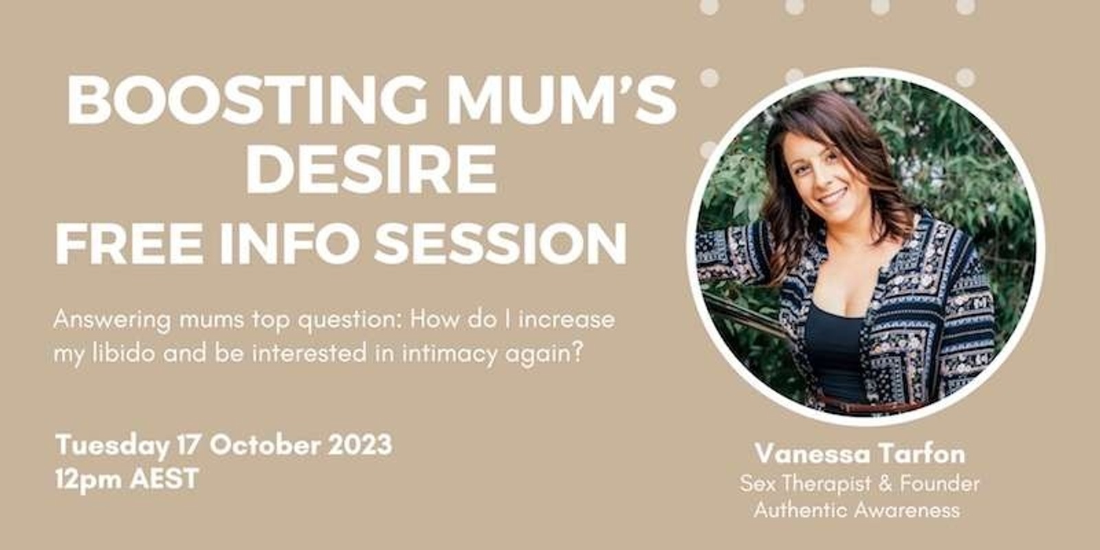 Boosting desire - FREE Information Session for mothers | Humanitix