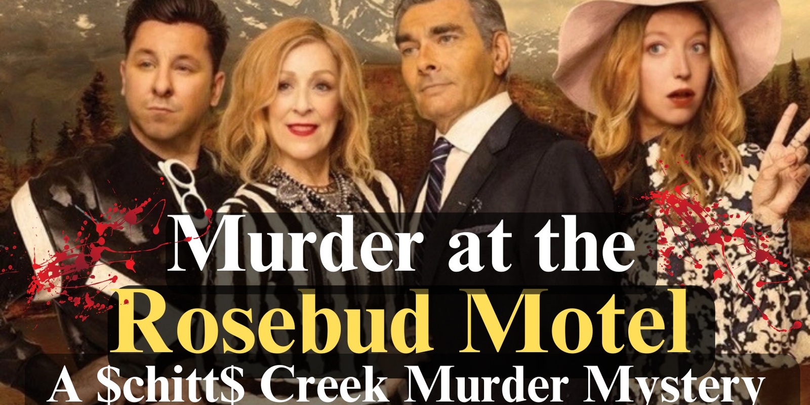 Banner image for Murder at the Rosebud Motel: a Schitt’s Creek Murder Mystery Hamilton!