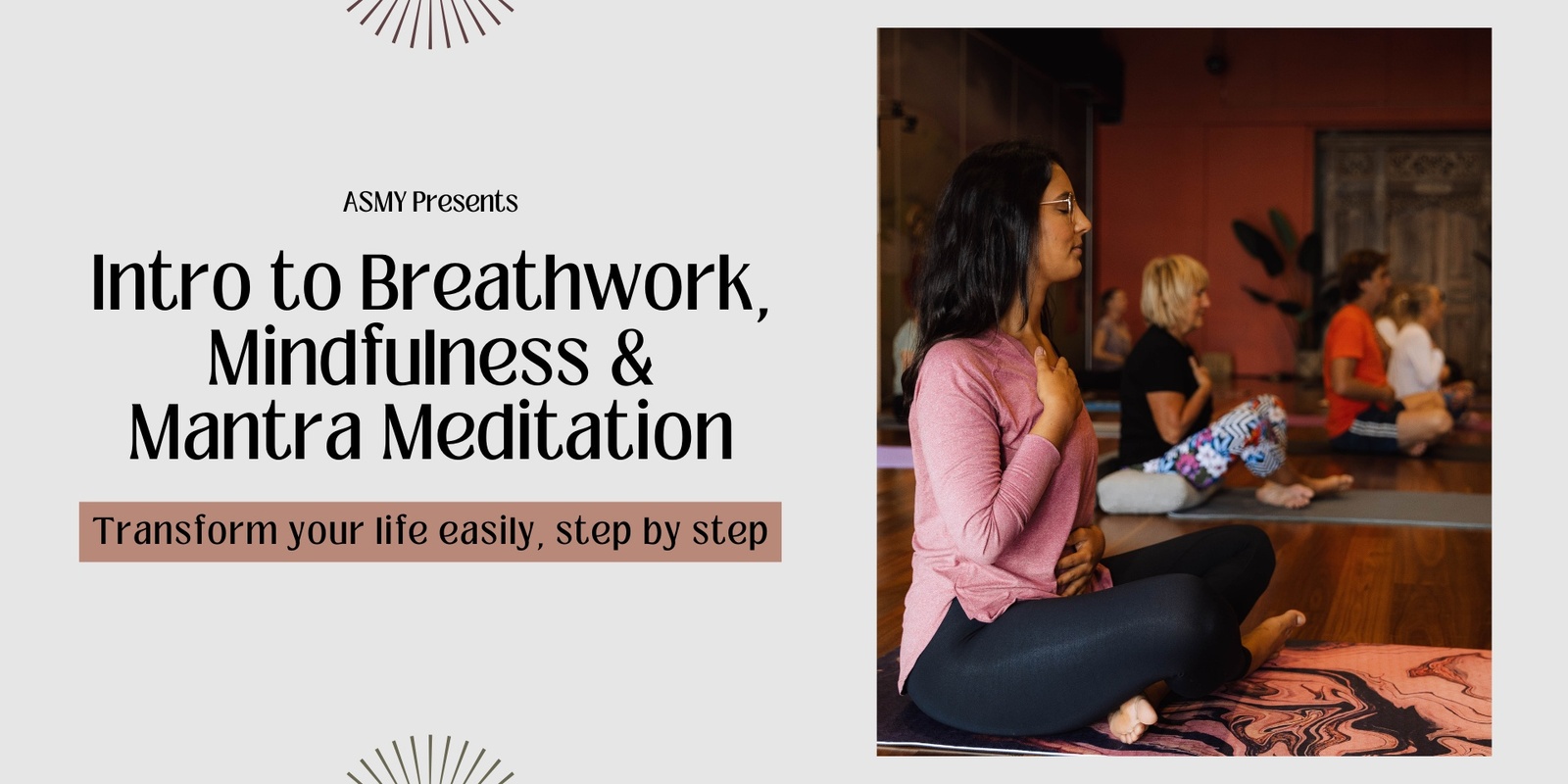 Banner image for Intro To Breathwork, Mindfulness & Mantra Meditation