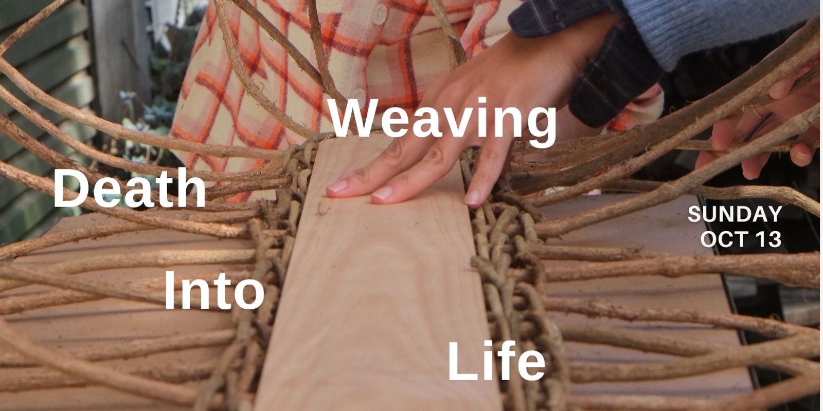 Banner image for Weaving Death Into Life: Coffin Weaving and Mortal Reflections