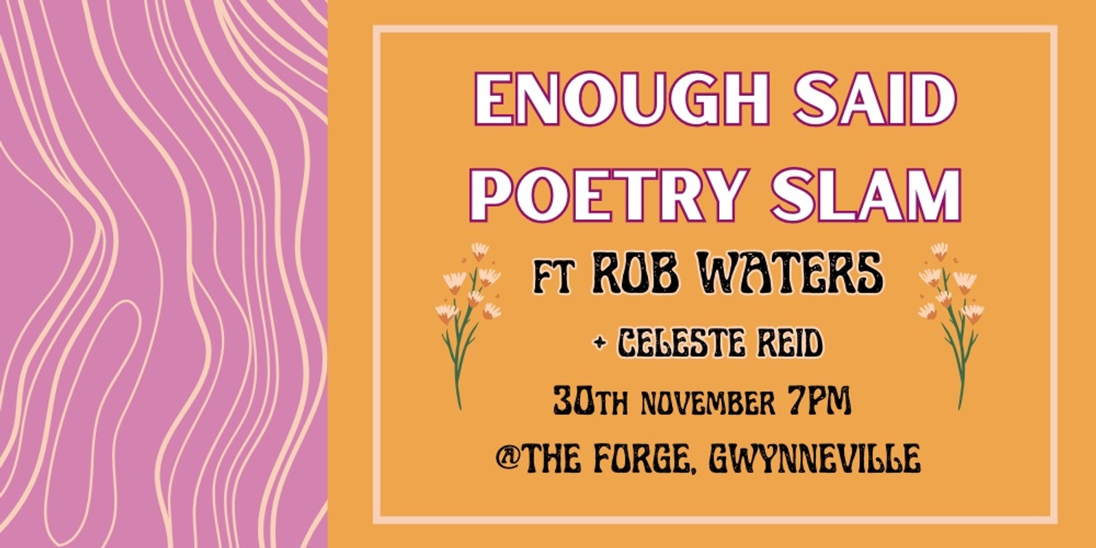 Banner image for Enough Said Poetry Slam ft. Rob Waters