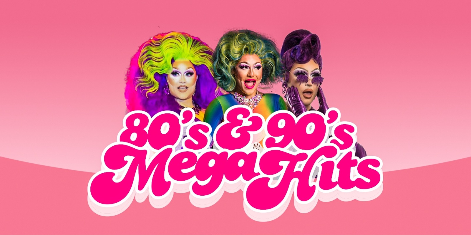 Banner image for 80s & 90s Drag Queen Show - Frankston