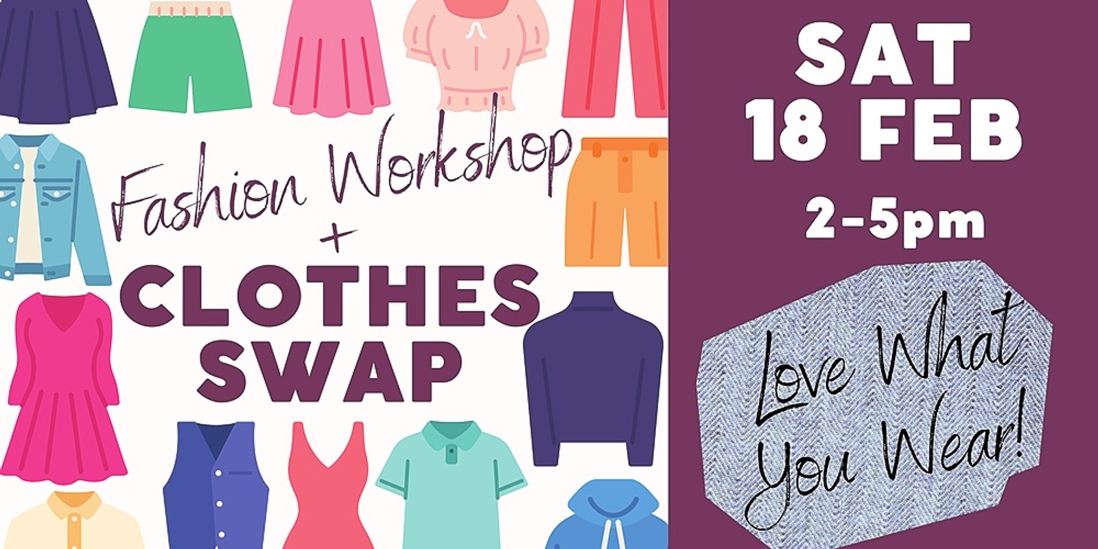 Banner image for Love What You Wear - Fashion Workshop and Clothes Swap