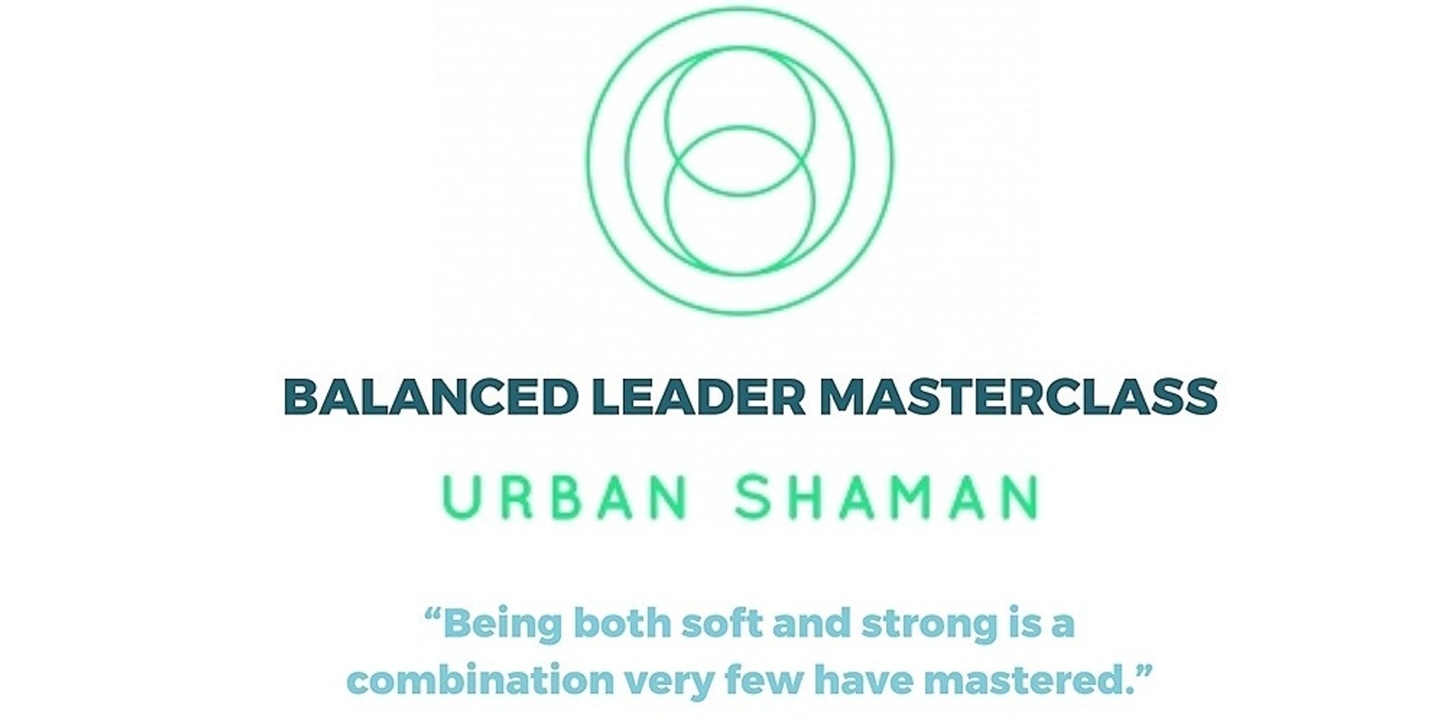 Banner image for Balanced Leader Masterclass  (It all starts with you)
