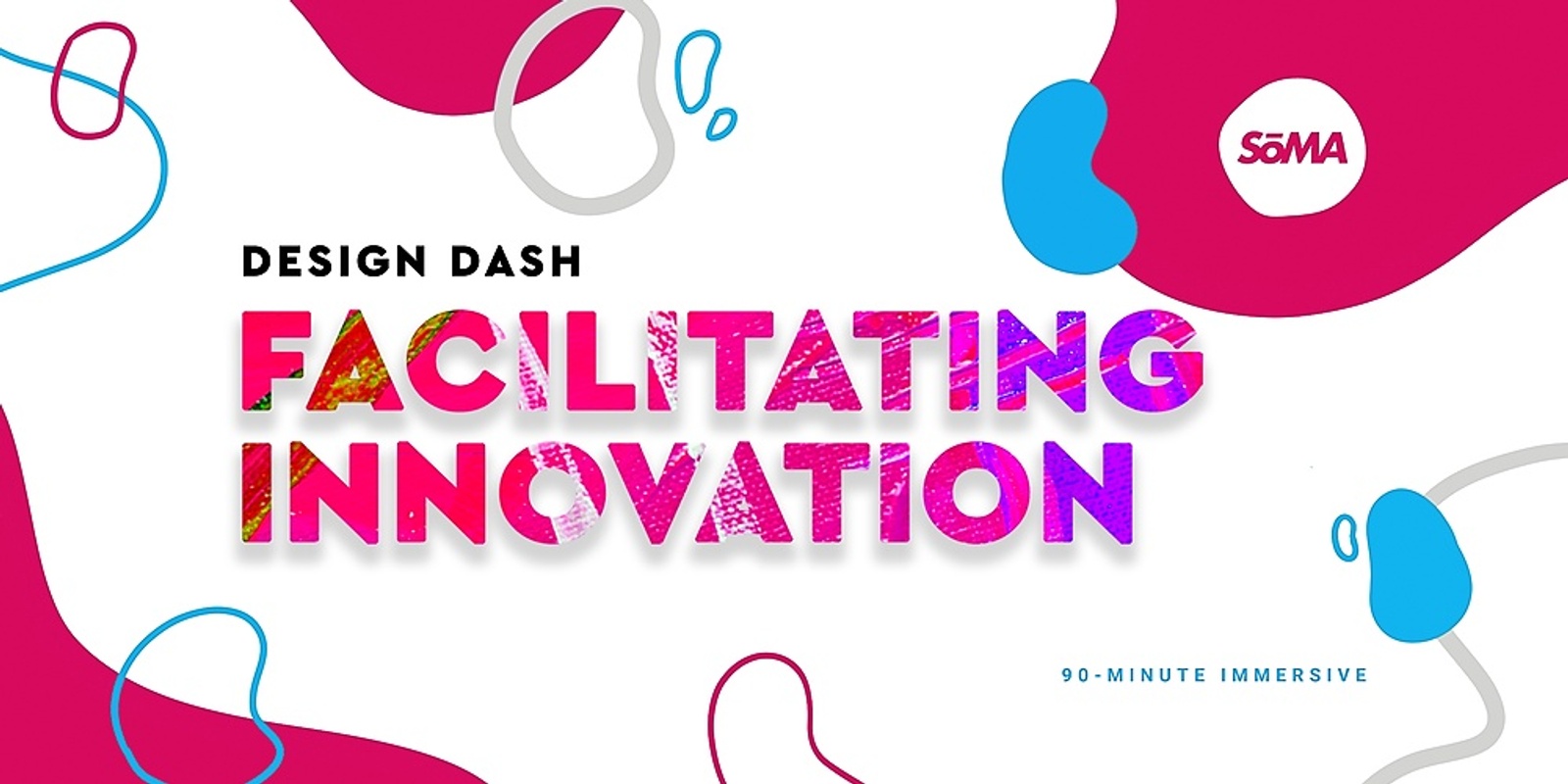 Banner image for Design Dash: Facilitating Innovation