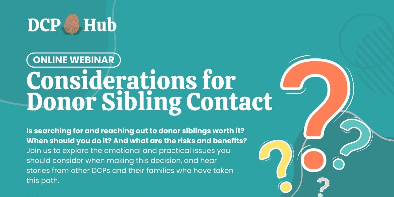 Banner image for Considerations for Donor Sibling Connections [Webinar]