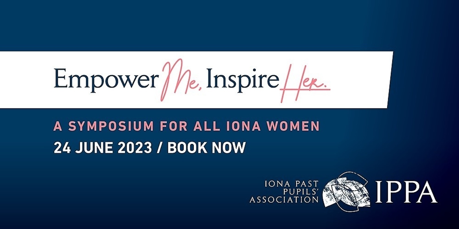 Banner image for Empower Me, Inspire Her 2023