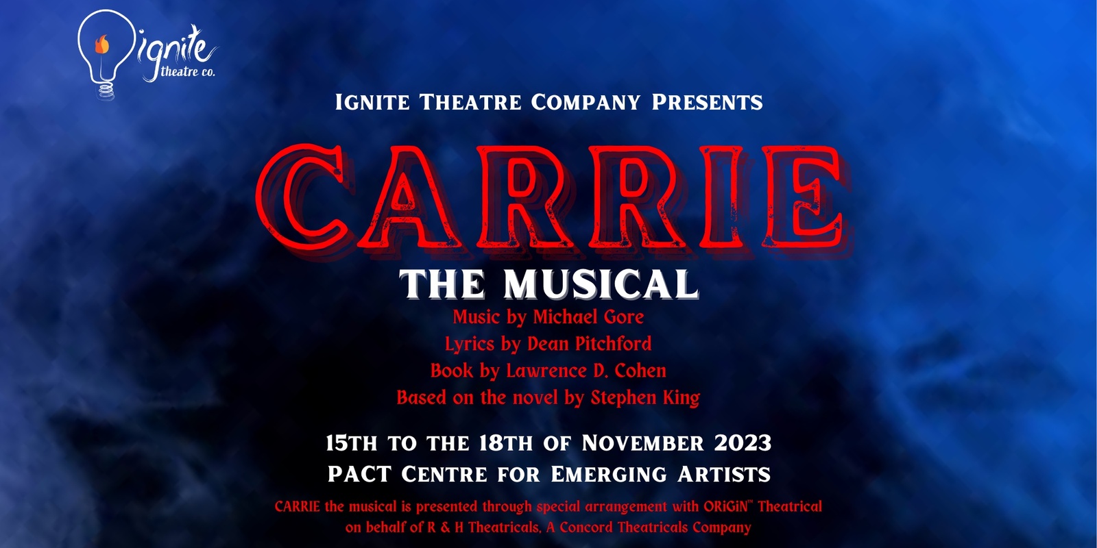 Banner image for CARRIE: The Musical presented by Ignite Theatre Company