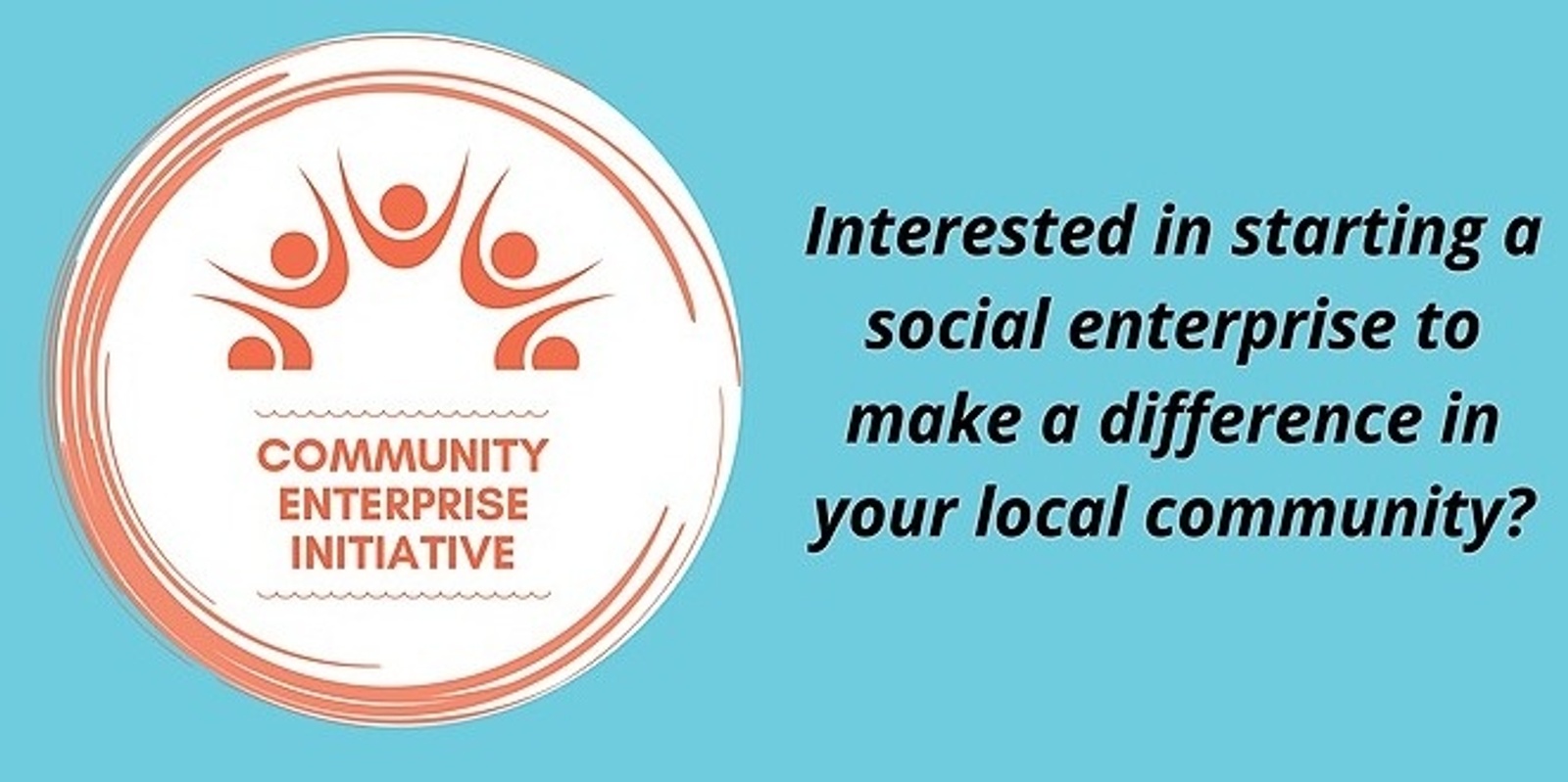 Banner image for Community Enterprise Initiative State Wide Online Forum  #QSOCENT