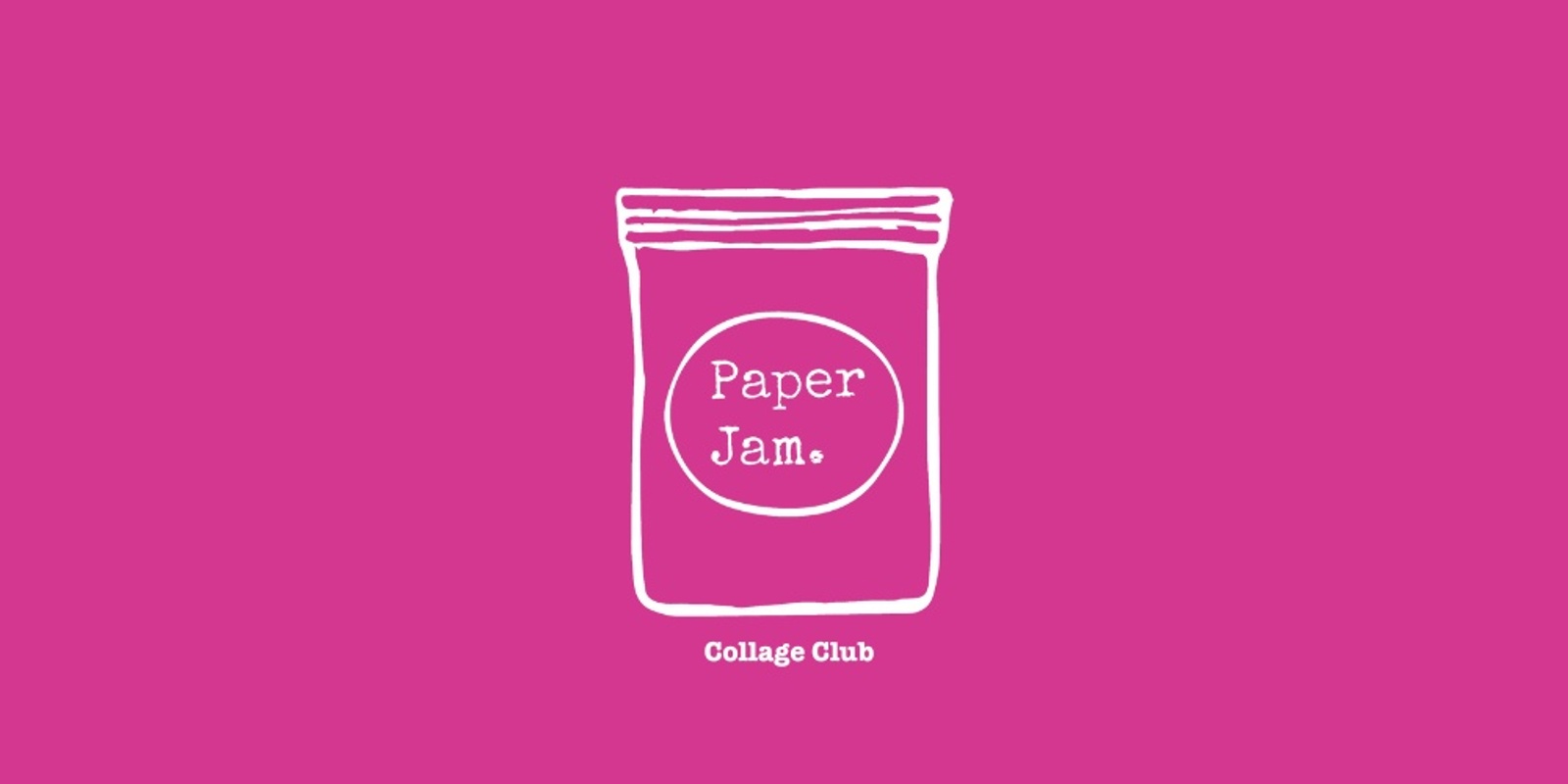 Banner image for Paper Jam-Collage Club