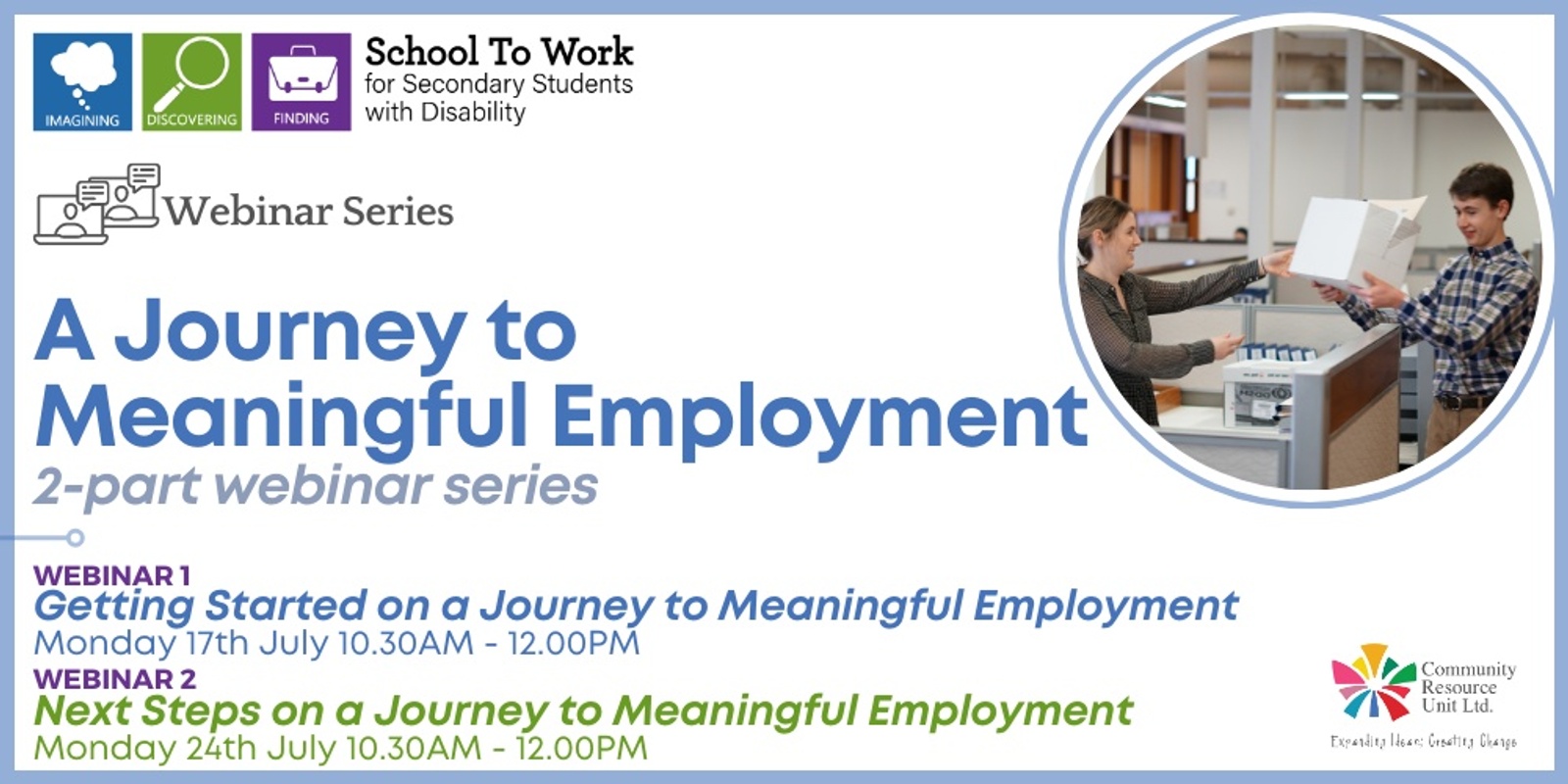 A Journey to Meaningful Employment : Webinar Series