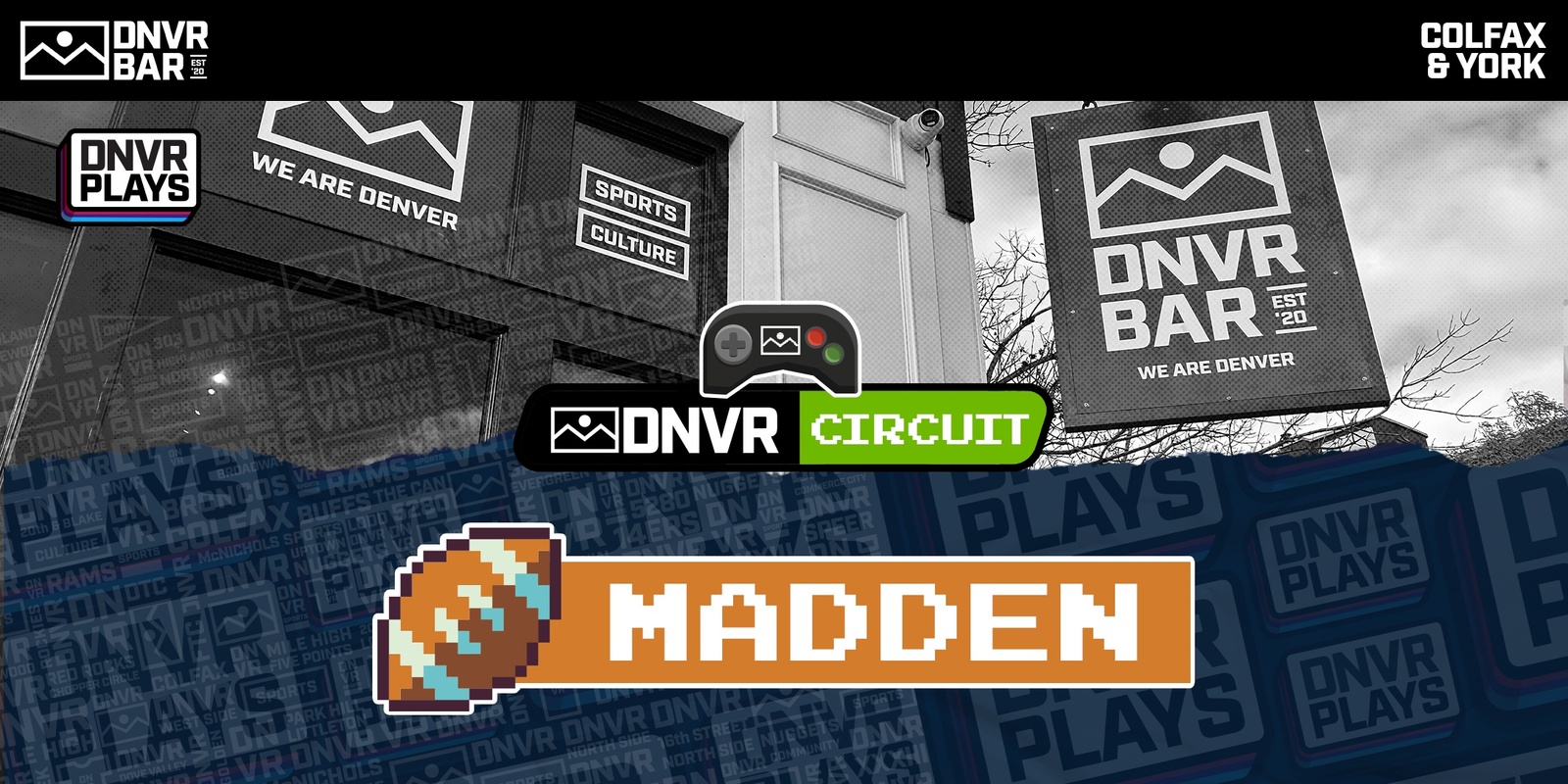 Banner image for DNVR Madden Tournaments 
