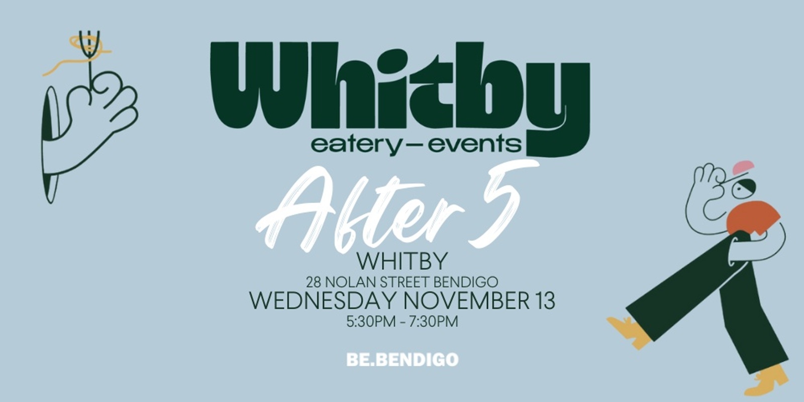 Banner image for Be.Bendigo After 5 | Whitby