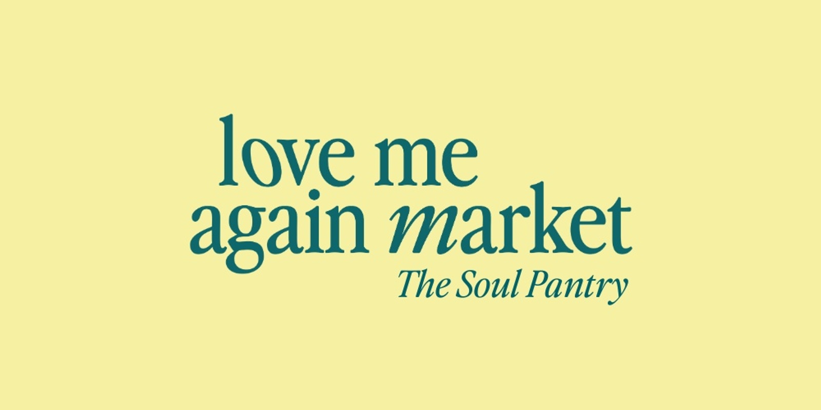 Banner image for Love Me Again Market at The Soul Pantry - Sunday 16 June, 2024