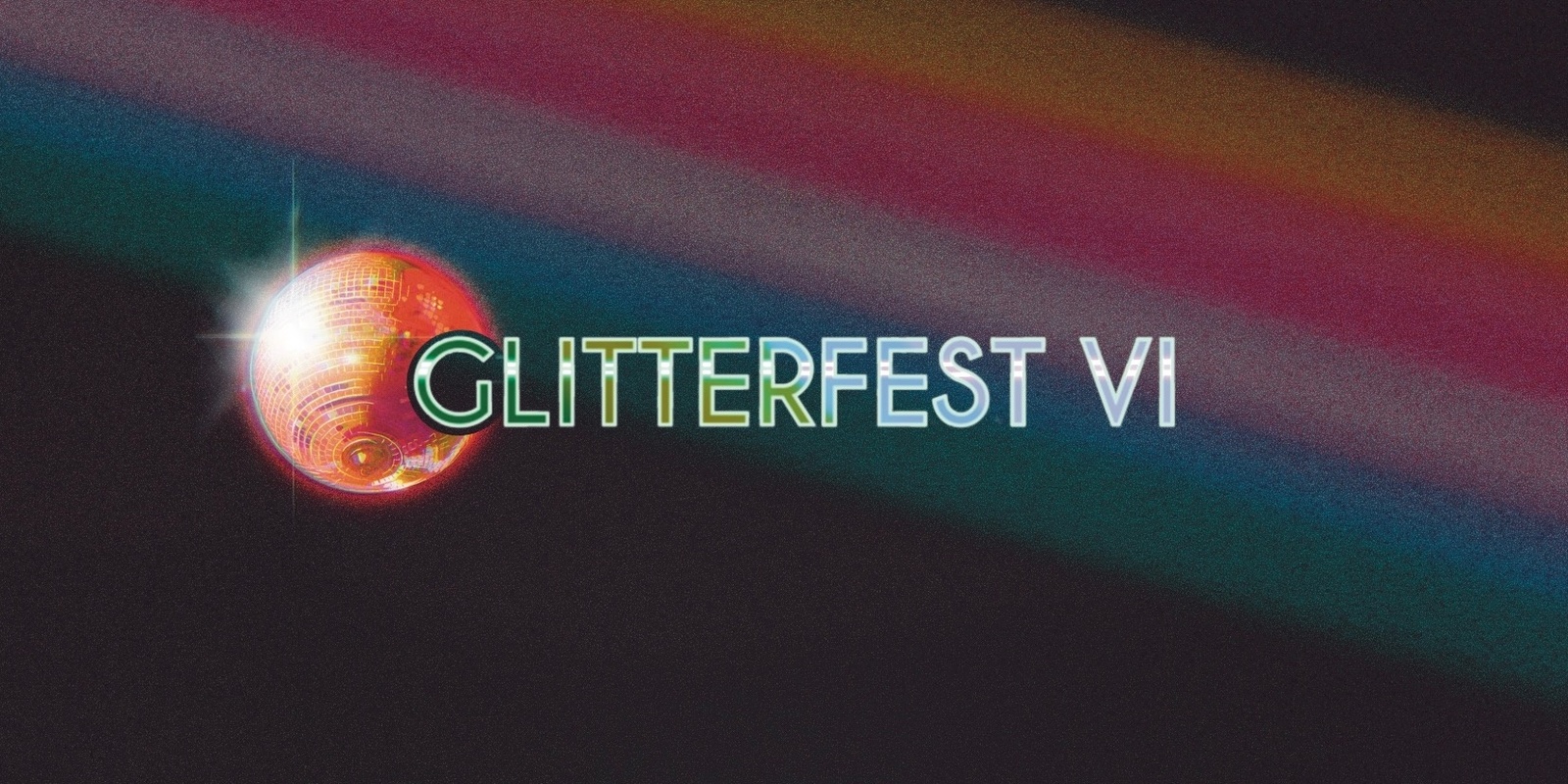 Banner image for Glitterfest VI